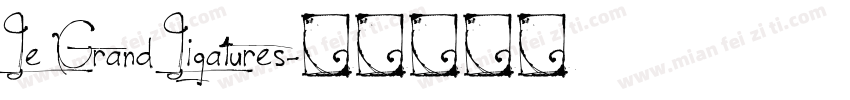Le Grand Ligatures字体转换